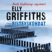 Elly Griffiths - Risteyskohdat – Ruth Galloway 1