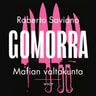 Roberto Saviano - Gomorra. Mafian valtakunta
