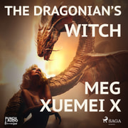 Meg Xuemei X - The Dragonian’s Witch