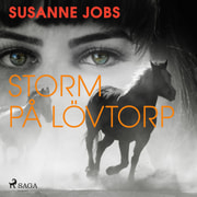 Susanne Jobs - Storm på Lövtorp