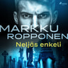 Markku Ropponen - Neljäs enkeli