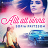 Sofia Fritzson - Allt att vinna