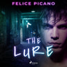 Felice Picano - The Lure
