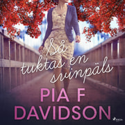 Pia F Davidson - Så tuktas en svinpäls