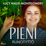 Lucy Maud Montgomery - Pieni runotyttö