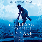 Qais Akbar Omar - Yhdeksän tornin linnake – Afgaanipojan tarina