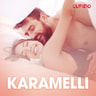 Karamelli – eroottinen novelli - äänikirja