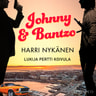 Johnny & Bantzo - äänikirja