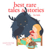 Best Rare Tales and Stories - äänikirja
