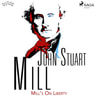 John Stuart Mill - Mill’s On Liberty