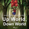 Sunaina Coelho ja Padmaparna Ghosh - Up World, Down World