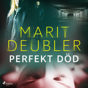 Marit Deubler - Perfekt död
