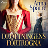 Anna Sparre - Drottningens förtrogna