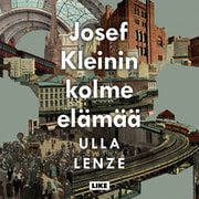 Josef Kleinin kolme elämää - äänikirja