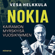Vesa Helkkula - Nokia - Kairamon myrskyisä vuosikymmen 