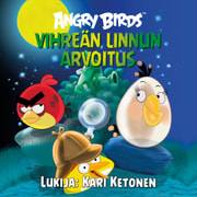 Tapani Bagge - Angry Birds: Vihreän linnun arvoitus