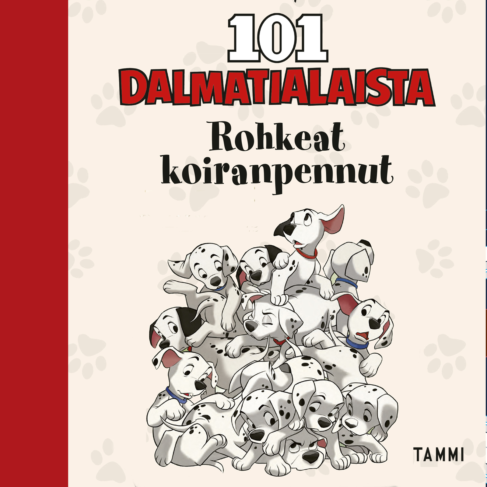 Disney - Disney. 101 dalmatialaista. Rohkeat koiranpennut