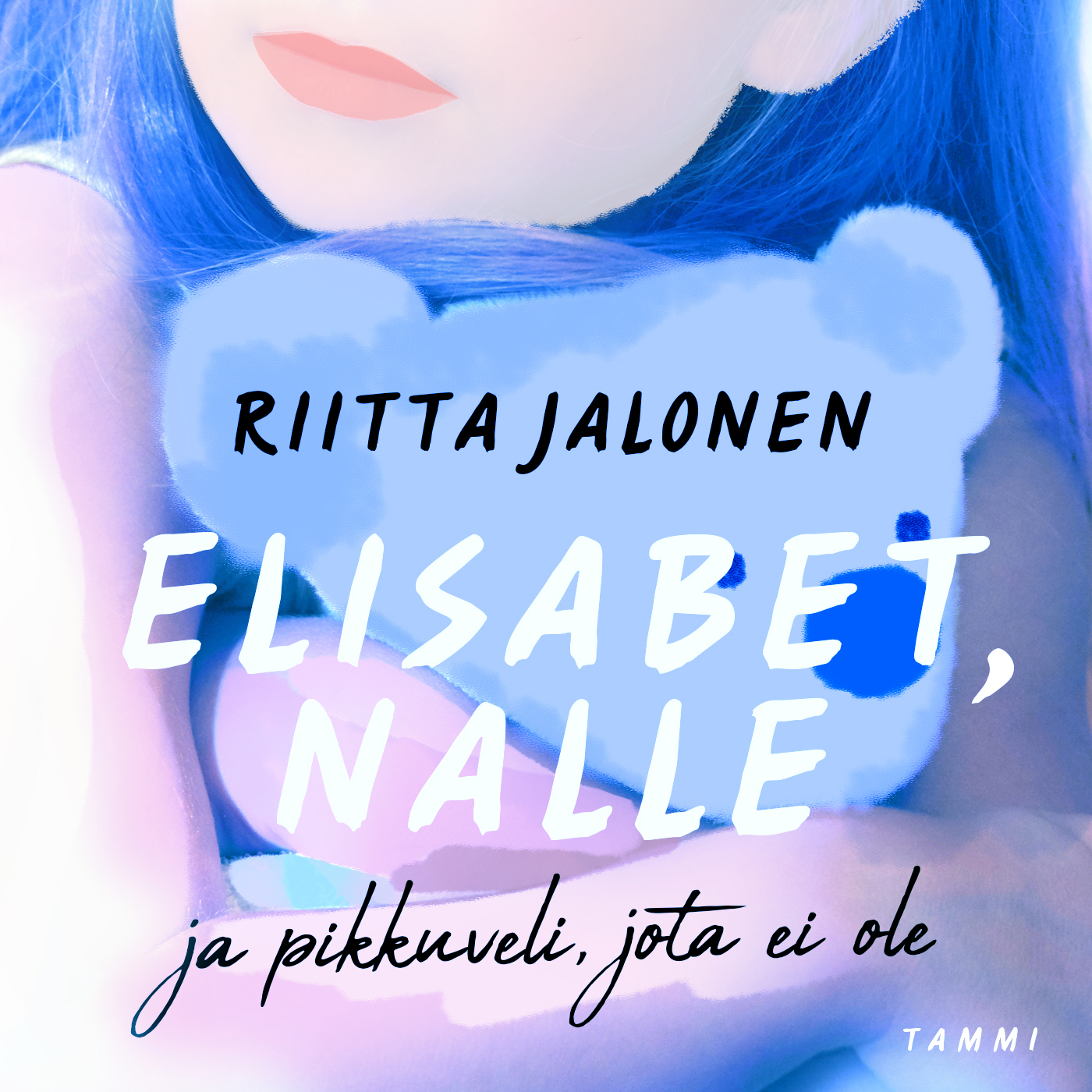 Riitta Jalonen - Elisabet, nalle ja pikkuveli jota ei ole
