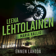 Leena Lehtolainen - Ennen lähtöä