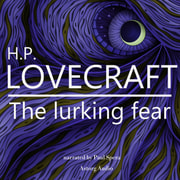 H. P. Lovecraft - H. P. Lovecraft : The Lurking Fear