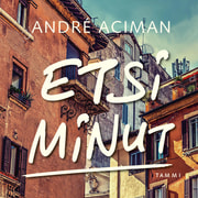 André Aciman - Etsi minut