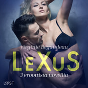 Virginie Bégaudeau - LeXuS: 3 eroottista novellia