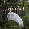 Carina Karlsson - Märket