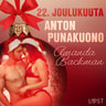 22. joulukuuta: Anton punakuono – eroottinen joulukalenteri - äänikirja