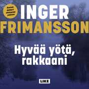 Inger Frimansson - Hyvää yötä, rakkaani