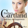 Barbara Cartland - Journey to Happiness (Barbara Cartland’s Pink Collection 28)