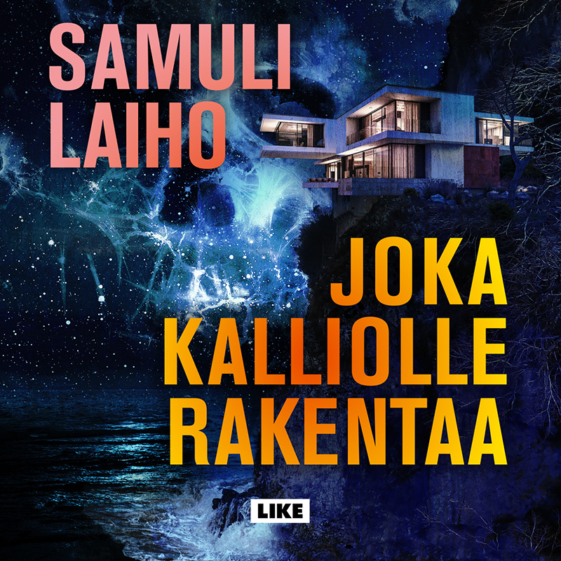Samuli Laiho - Joka kalliolle rakentaa