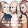N/A - The Landlady, the Tenant and the Friend...