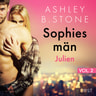 Ashley B. Stone - Sophies män 2: Julien - erotisk novell