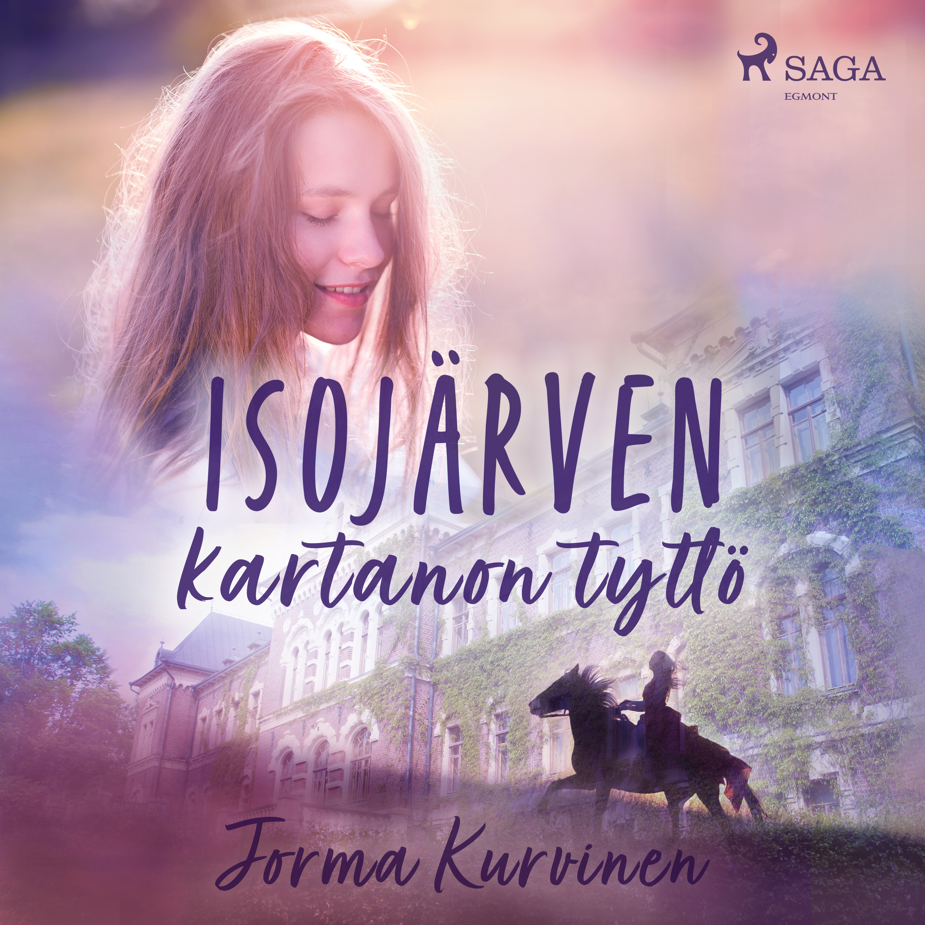 Jorma Kurvinen - Isojärven kartanon tyttö