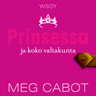 Meg Cabot - Prinsessa ja koko valtakunta