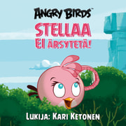 Sari Peltoniemi - Angry Birds: Stellaa EI ärsytetä!