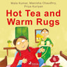 Hot Tea and Warm Rugs - äänikirja