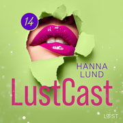 Hanna Lund - LustCast: En het sommarnatt