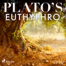 Plato’s Euthyphro - äänikirja