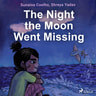 The Night the Moon Went Missing - äänikirja