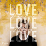 Love love love - äänikirja