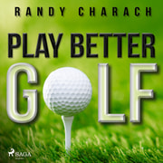 Randy Charach - Play Better Golf
