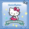 Hello Kitty - Skolutflykten - äänikirja