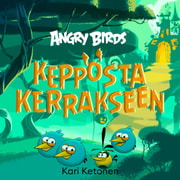 Ferly - Angry Birds: Kepposta kerrakseen