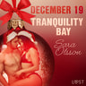 December 19: Tranquility Bay – An Erotic Christmas Calendar - äänikirja