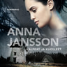 Anna Jansson - Kalpeat ja kuolleet