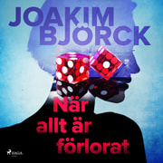 Joakim Björck - När allt är förlorat