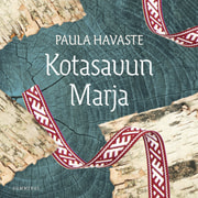 Kotasavun Marja - äänikirja