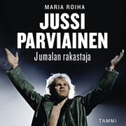 Maria Roiha - Jussi Parviainen - Jumalan rakastaja