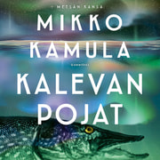 Mikko Kamula - Kalevan pojat